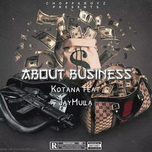 About Business (feat. Jay mulla) [Explicit]