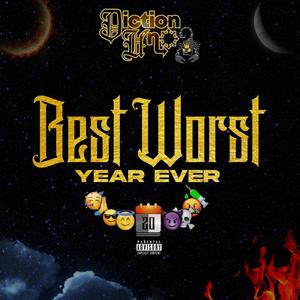 Best Worst Year Ever (Explicit)