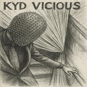 Kyd Vicious (Explicit)