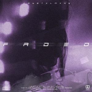 FADED (Explicit)