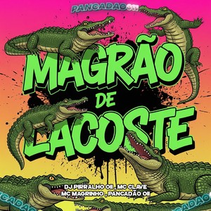 MAGRÃO DE LACOSTE (Explicit)