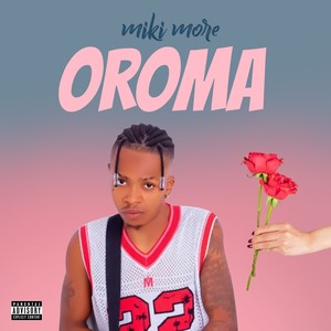 Oroma (Explicit)