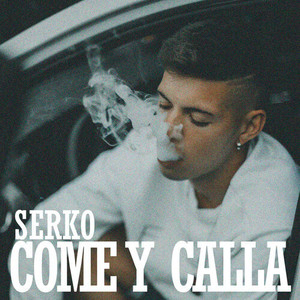 Come y Calla (Explicit)