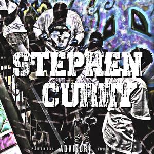 Stephen Curry (feat. rr5ive & BabyA2100) (Explicit)