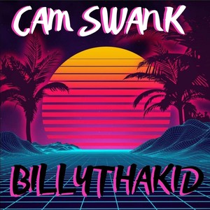 Cam Swank - Far Away(feat. Billy Tha Kid) (Explicit)
