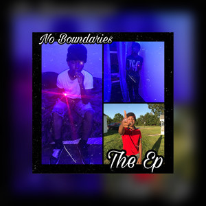 No Boundaries The Ep (Explicit)