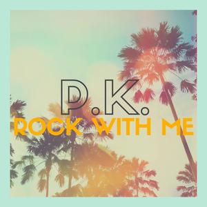 Rock With Me (Explicit)