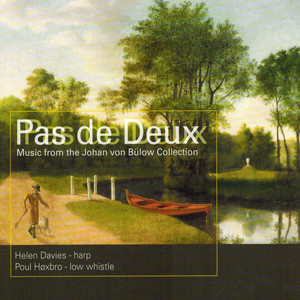 Pas de Deux (Music from the Johann von Bulow Collection)