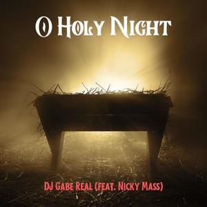 O Holy Night (feat. Nicky Mass)