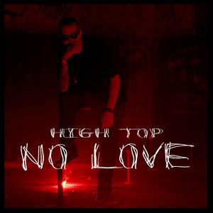 No Love (Explicit)