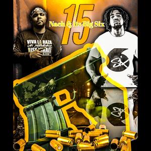 15 (feat. Its Big Six) (Explicit)