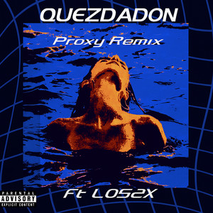 Proxy (Remix|Explicit)