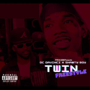 Twin Freestyle (feat. Shawty Boy) [Explicit]