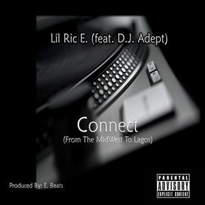 Connect (feat. D.J. Adept & E. Beats Pro.)