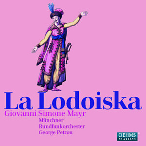 MAYR, J.H.: Lodoiska (La) [Opera] [Petrou]