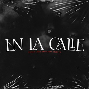 En la calle (Explicit)