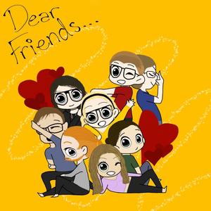 Dear Friends...