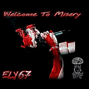 Welcome To Misery (Explicit)