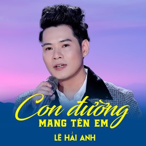 Con Đường Mang Tên Em