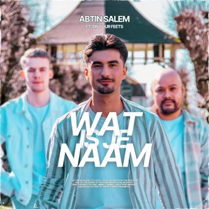 Wat Is Je Naam (feat. On Your Feets)