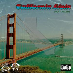 California Livin (feat. FeelzReal) [Explicit]