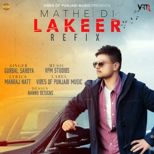 Mathe Di Lakeer (Refix)