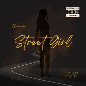 Street Girl (Explicit)