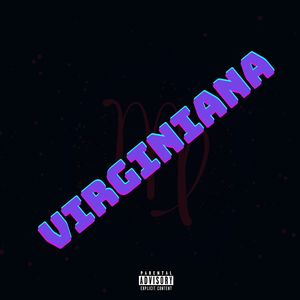 Virginiana (Explicit)