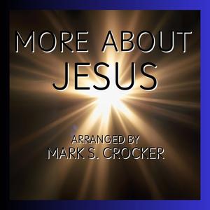 More About Jesus