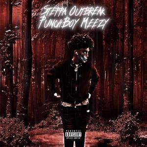 Steppa Outbreak (Explicit)