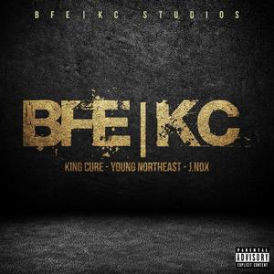 BFEKC (feat. Young NorthEast & J.Nox) [Explicit]