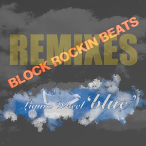 Blue (Block Rockin Beats mix|DecPierce & FlashTheDeliveryGuy Remix DecPierce & FlashTheDeliveryGuy)