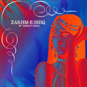 Zakhm-E-Ishq