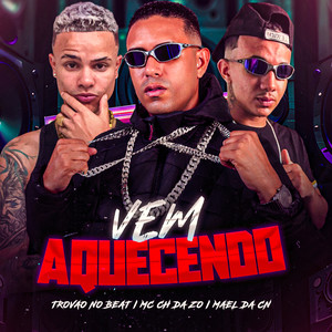 Vem Aquecendo (Explicit)