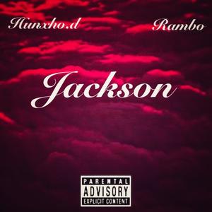 Jackson (feat. Big Rambo) [Explicit]