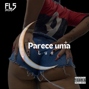 Parece uma Lua (Explicit)