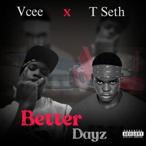 Better Dayz (Explicit)