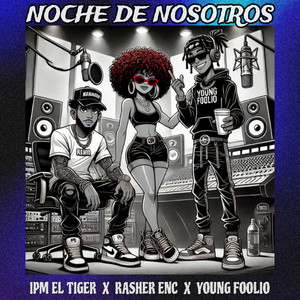 Noche de Nosotros (Explicit)