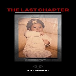 The Last Chapter (Explicit)