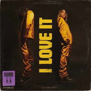 I Love It (Explicit)