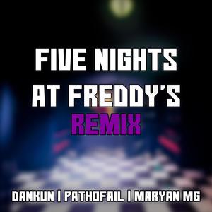 Five Nights At Freddy´s Rap (feat. PathoFail & Maryan MG) [Explicit]