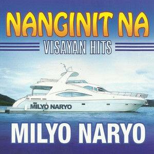 Nanginit Na (Visayan Hits)