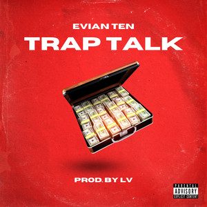 Trap Talk (Explicit)