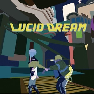 LUCID DREAM