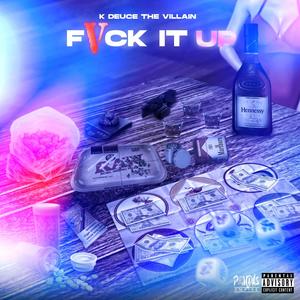 Fvck it up (Explicit)