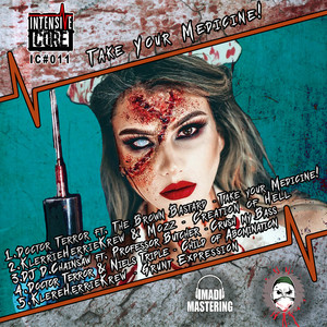 Take Your Medicine! (Original Mix)