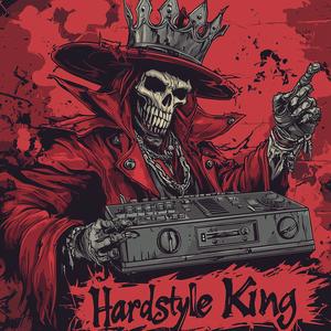 Hardstyle King (Explicit)