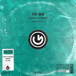 To Me (Remixes)