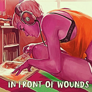 In Front Of Wounds