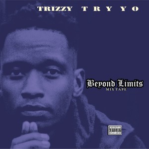 Beyond Limits (Mixtape) [Explicit]